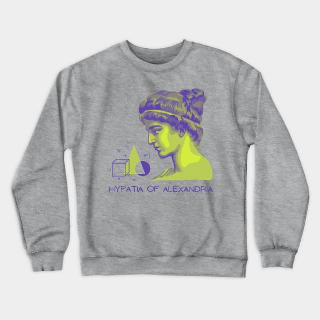 Hypatia of Alexandria Crewneck Sweatshirt by Slightly Unhinged